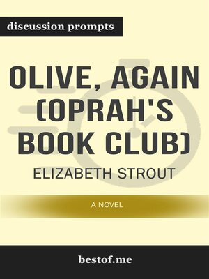 cover image of Summary--"Olive, Again--A Novel" by Elizabeth Strout--Discussion Prompts